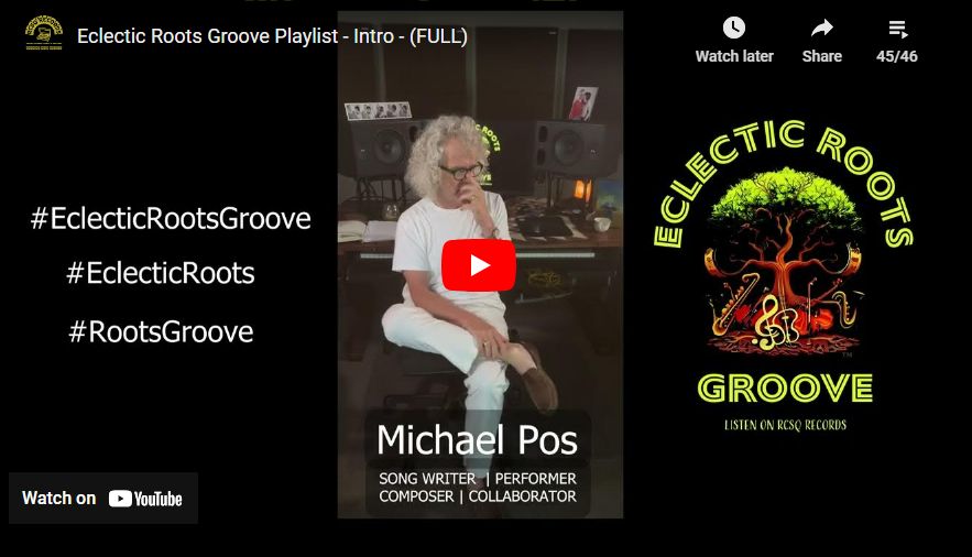 Eclectic Roots Groove Playlist YouTube Channel